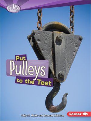 cover image of Put Pulleys to the Test